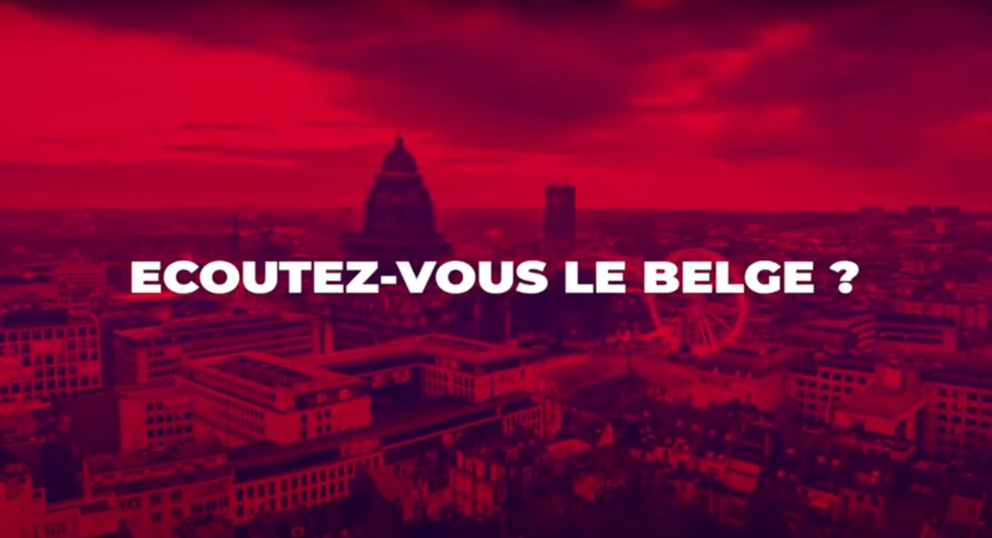 Ecoutez-vous le belge?