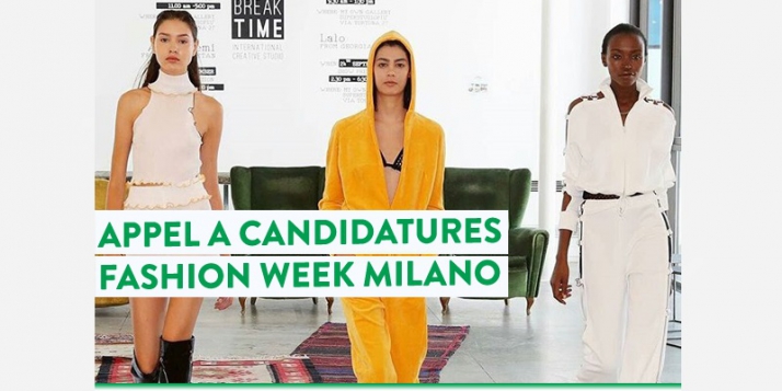 Appel à candidatures pour la Fashion Week Milan !