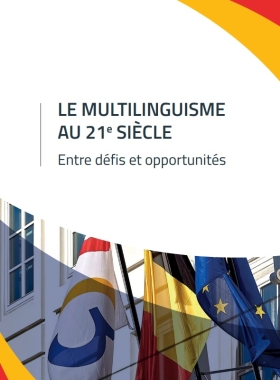 Le Multilinguisme au 21ème siècle - Entre défis et opportunités Couverture