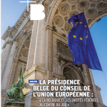© Belgian Presidency of the Council of the European Union - Vlad Vanderkelen | Graphisme : Polygraph © Belgian Presidency of the Council of the European Union - Vlad Vanderkelen | Graphisme : Polygraph