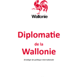 Couverture Diplomatie de la Wallonie Couverture Diplomatie de la Wallonie