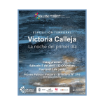 Affiche de “Noche del primer día”, une exposition de l’artiste belgo-chilienne Victoria Calleja à Viña del Mar, Chili Affiche de “Noche del primer día”, une exposition de l’artiste belgo-chilienne Victoria Calleja à Viña del Mar, Chili
